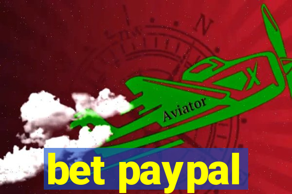 bet paypal